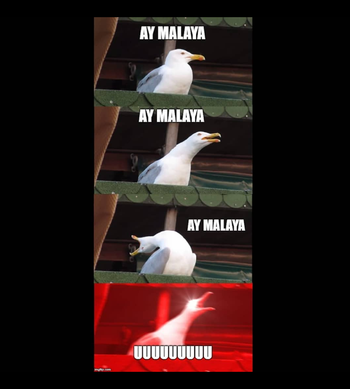 Meme made with a part of the official song of the movie 'Malaya' Meme made with a part of the official song of the movie 'Malaya'